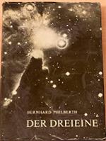 Der Dreieine anfang und sein