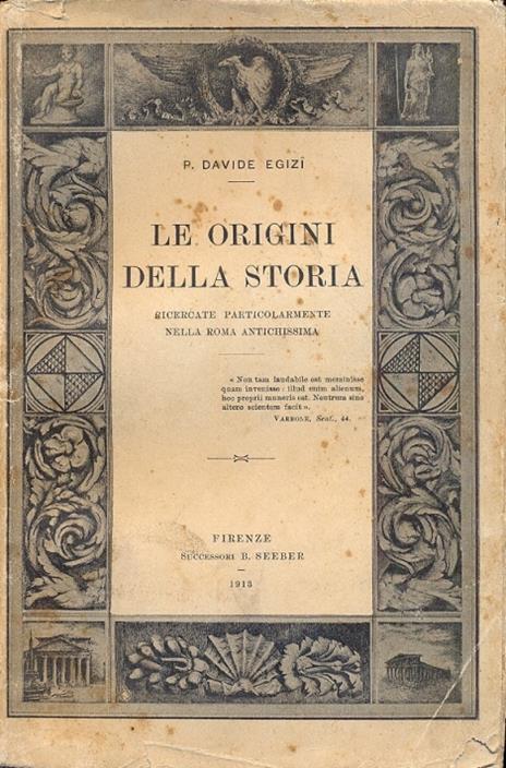 Le origini della storia. Ricercate particolarmente nella Roma antichissima - 2