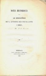 Notes historiques sur le Monastere de S. Antoine des Feuillants a Bordeaux