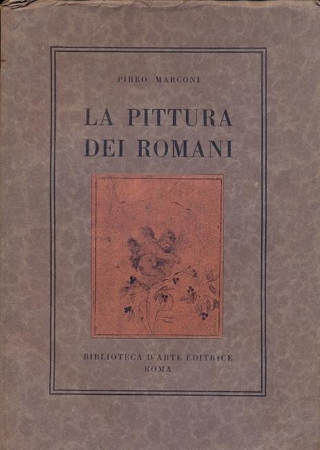 La pittura dei romani - Pirro Marconi - copertina