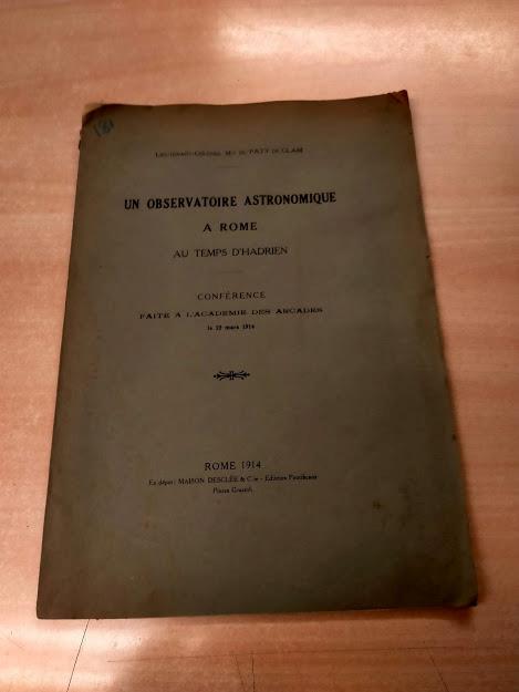 Un observatoire astronomique a Rome au temps d'Hadrien. Conference faite a l'academie des Arcades le 22 mars 1914 - 2