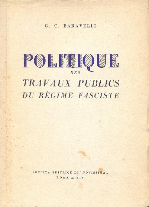 Politique des travaux publics de regime fasciste - 2