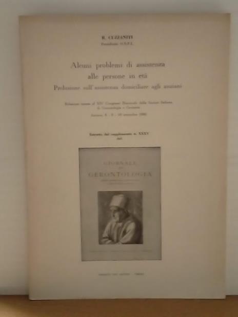 Alcuni problemi di assistenza alle persone in età. Prolusione sull'assistenza domiciliare agli anziani. Estratto dal supplemento n. XXXV del Giornale di Gerontologia - copertina