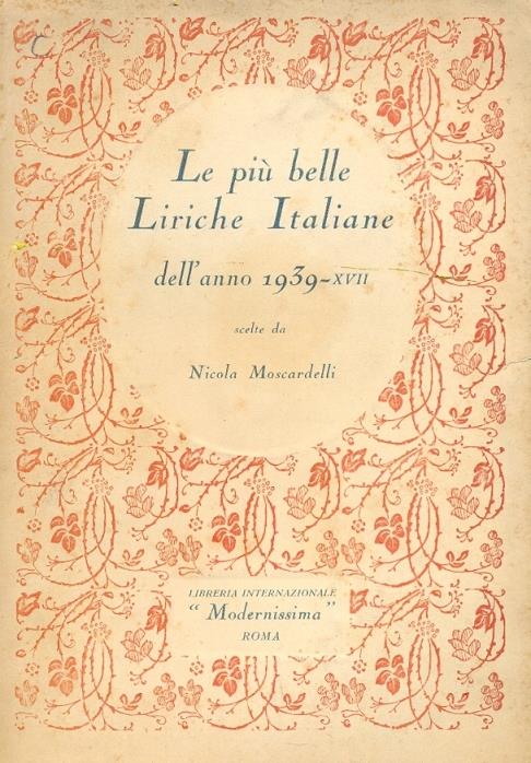 Le più belle liriche italiane dell'anno 1939 scelte dall'Autore - Nicola Moscardelli - 2