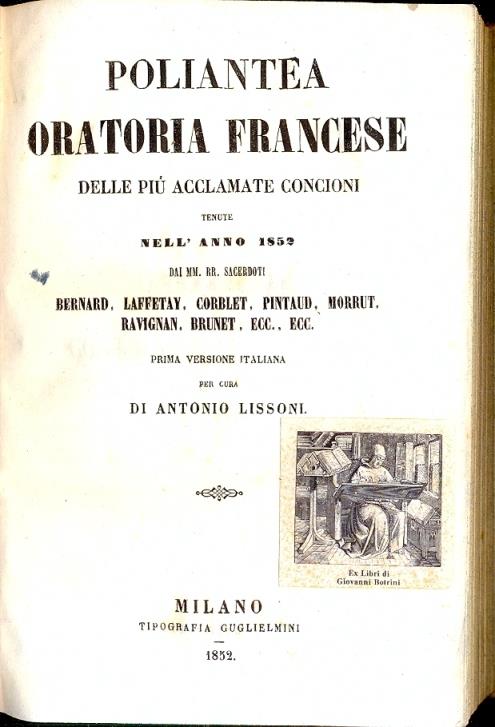 Poliantea oratoria francese delle più acclamate concioni tenute nell'anno 1852 , seconda parte - Antonio Lissoni - 2