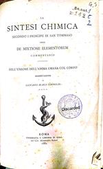 La sintesi chimica secondo i principii di San Tommaso. Ossia de mixtione elementorum commentario