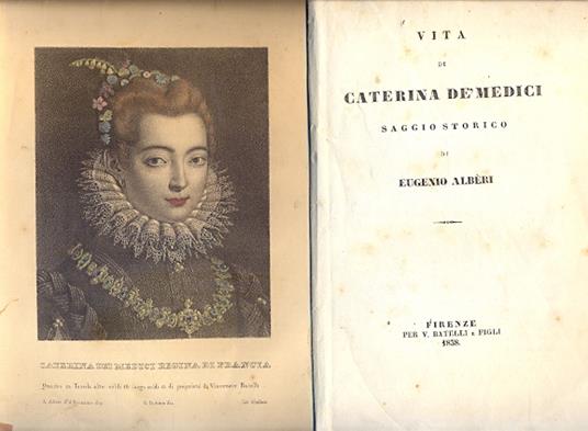 Vita di Caterina De' Medici - Eugenio Alberi - copertina