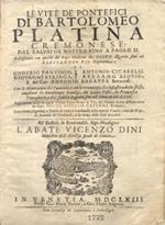 Le Vite dei Sommi Pontefici, dal Salvator Nostro sino a Paolo II. Accresciute con quelle de Papi Moderni da Sisto Quarto fino ad Alessandro VII , regnante. Con le annotazioni del Panuinio e con la Cronologia Ecclesiastica dell'istesso, ampliata da Ba