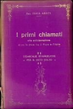 I primi chiamati alla collaborazione dopo la pace fra il Papa e l'Italia. Didascalie evangeliche per il ceto colto