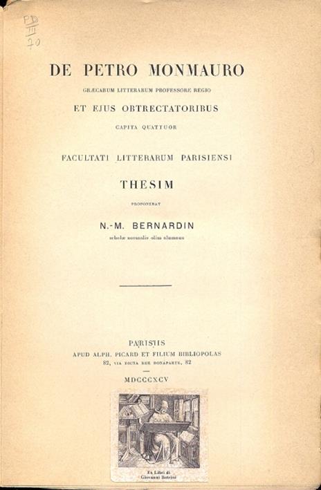 De Petro Monmauro , graecarum litterarum professore regio et ejus obtrectatoribus capita quattuor facultati litterarum parisiensi Thesim - copertina