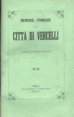 Memorie storiche della Città di Vercelli