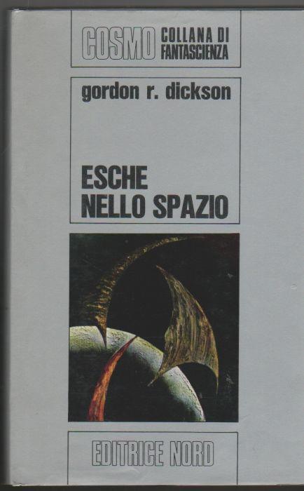 Esche nello spazio - Gordon R. Dickson - copertina