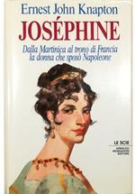 Joséphine Dalla Martinica al trono di Francia la donna che sposò Napoleone