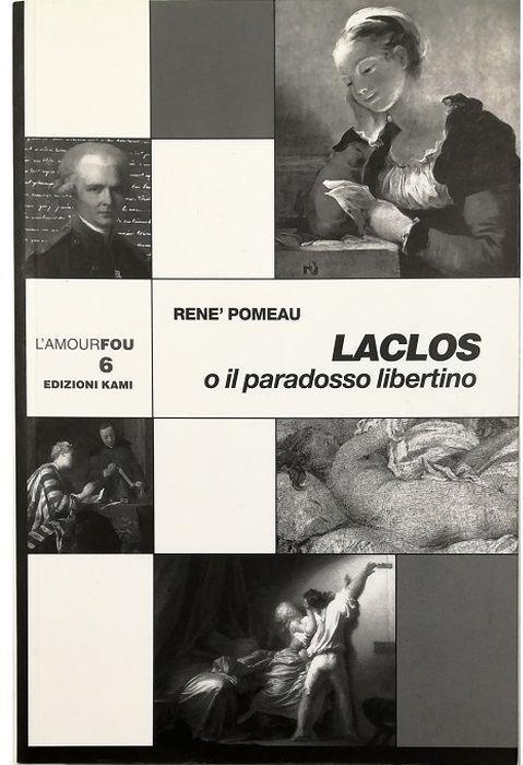 Laclos o il paradosso libertino - René Pomeau - copertina