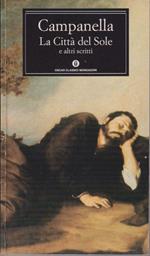 La Città del Sole e altri scritti A cura di Franco Mollia