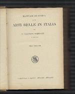 Manuale Di Storia Delle Arti Belle In Italia