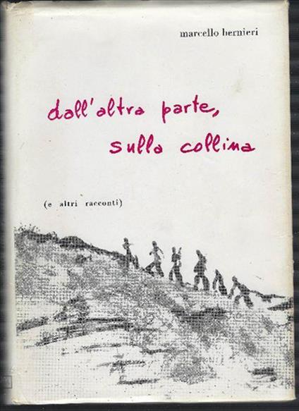 Dall'altra Parte, Sulla Collina - Marcello Barbieri - copertina