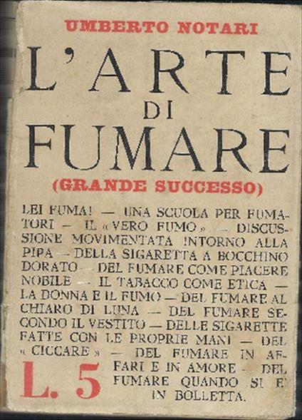 L' arte Di Fumare ( Grande Successo ) - Umberto Notari - copertina