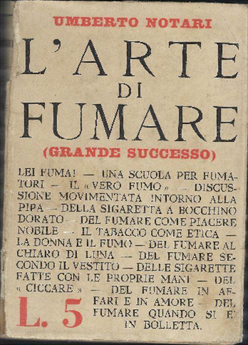 L' arte Di Fumare ( Grande Successo ) - Umberto Notari - copertina