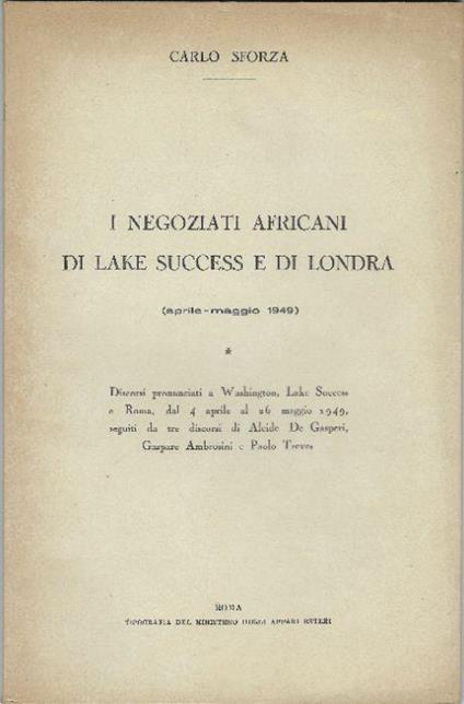 I Negoziati Africani Di Lake Success E Di Londra (Aprile - Maggio 1949) Disco.. - Carlo Sforza - copertina