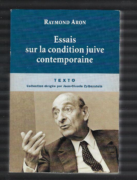 Essais Sur La Condition Juive Contemporaine - Raymond Aron - copertina