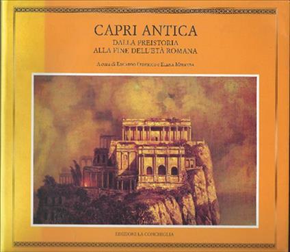 Capri Antica - Dalla Preistoria Alla Fine Dell'età Romana - copertina