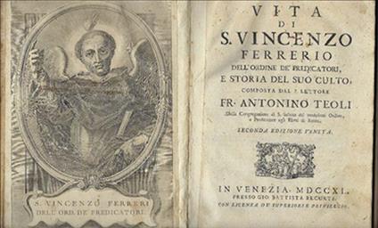 Vita Di S. Vincenzo Ferrerio Dell'ordine Dè Predicatori E Storia Del Suo Cul.. - copertina