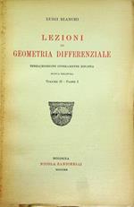 Lezioni di geometria differenziale: Volume II - Parte I