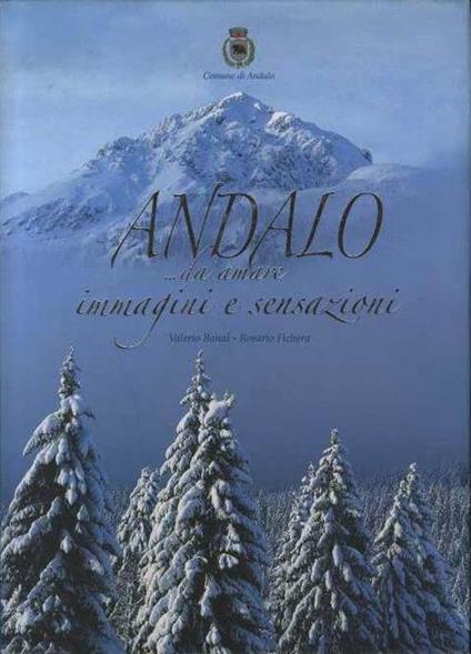 Andalo da amare: immagini e sensazioni - Valentino Banal - copertina