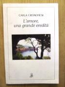 Amore una grande eredit?à (l') - Carla Cremonesi - copertina