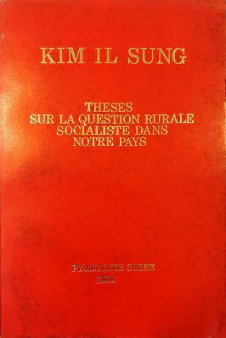 Theses sur la question rurale socialiste dans notre pays - Il Sung Kim - copertina