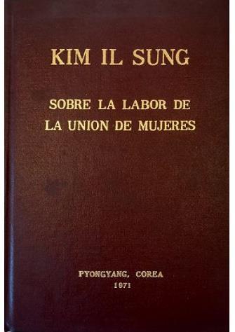 Sobre la labor de la union de mujeres - Il Sung Kim - copertina