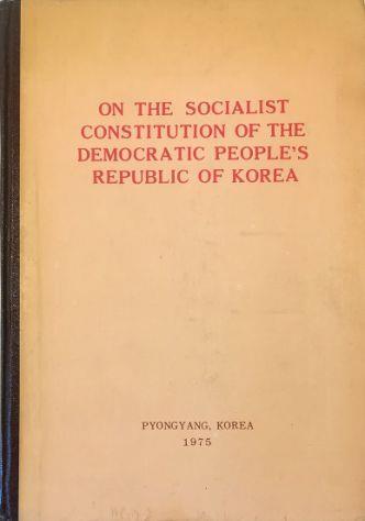 On the Socialist Constitution of the Democratic Peoplès Republic of Korea - copertina