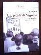 Eccidi di Vignale (Gli)