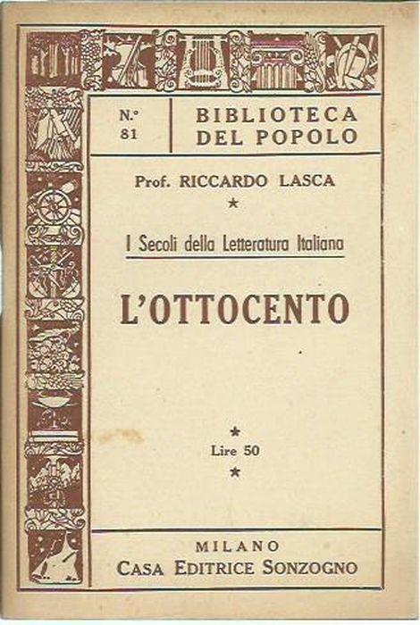 I Secoli della letteratura italiana. L' Ottocento - Riccardo Lasca - copertina