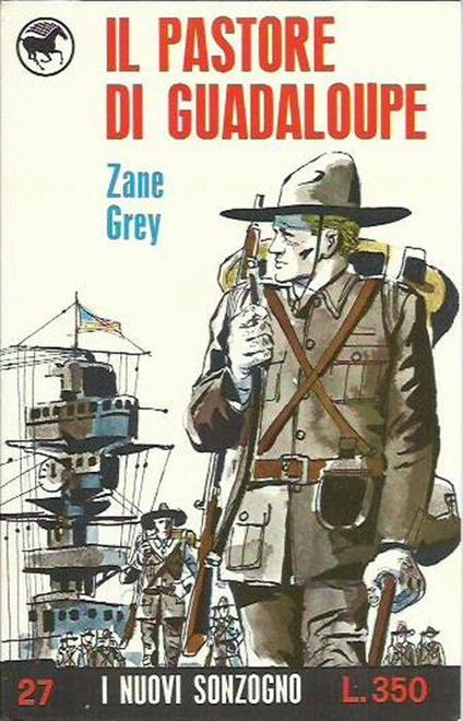 Il pastore di Guadaloupe - Zane Grey - copertina