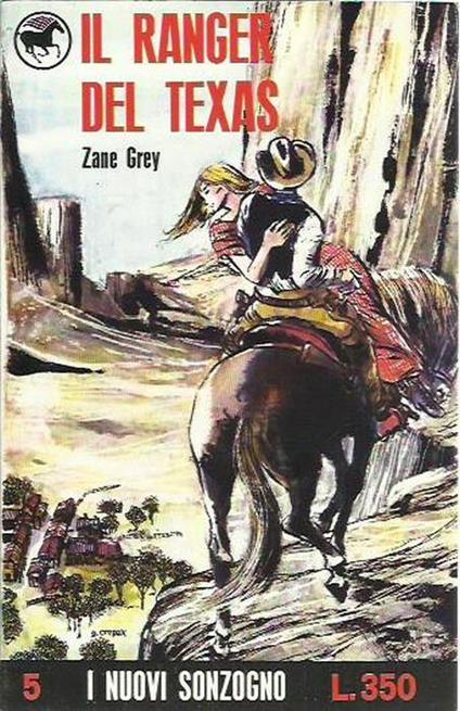 Il ranger del Texas - Zane Grey - copertina
