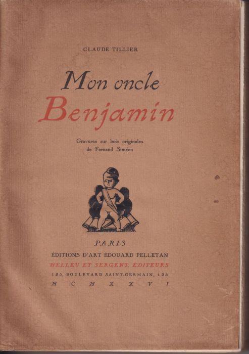 Mon oncle Benjamin Gravures sur bois orignales de Fernand Simeon - Claude Tillier - copertina