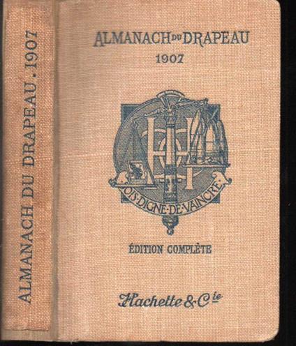 Almanach du Drapeau 1907 Edtion complete - copertina