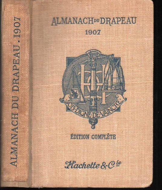 Almanach du Drapeau 1907 Edtion complete - copertina