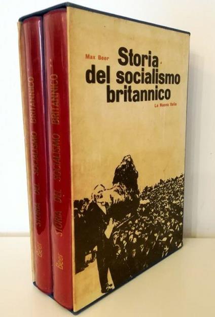 Storia del socialismo britannico - completo in 2 voll. in cofanetto editoriale - Max Beer - copertina