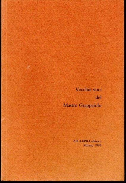 Vecchie voci del Mastro Grappaiolo - copertina