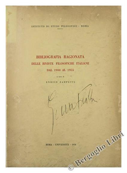 Bibliografia Ragionata Delle Riviste Filosofiche Italiane Dal 1900 Al 1955 - Enrico Zampetti - copertina