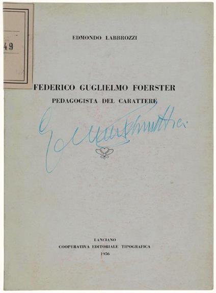 Fedeerico Guglielmo Foerster Pedagogista Del Carattere - Edmondo Labbrozzi - copertina