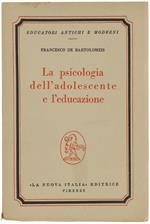 La Psicologia Dell'adolescente E L'educazione