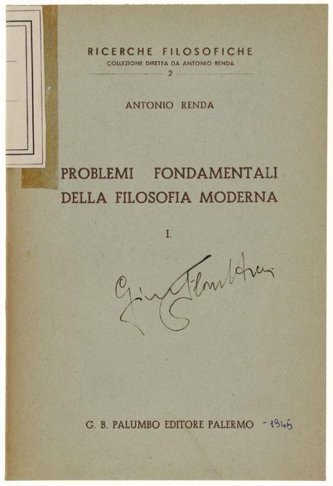 Problemi Fondamentali Della Filosofia Moderna. Volume I - Antonio Renda - copertina
