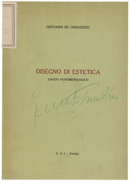 Disegno Di Estetica. Saggio Fenomenologico - Giovanni De Crescenzo - copertina