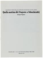 Quella Mattina Del 24 Agosto A Isbuschenskij. Quarant'anni Dalle Cariche Di Savoia Cavalleria