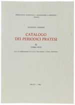 Catalogo Dei Periodici Pratesi. Ii (1900-1943). Con La Collaborazione Di Lucia Toccafondi E Tosca Stoppioni