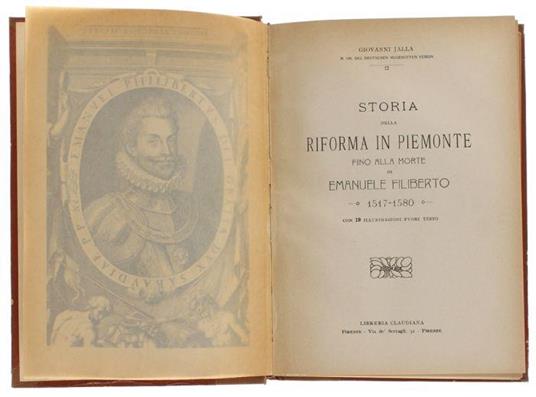 Storia Della Riforma In Piemonte Fino Alla Morte Di Emanuele Filiberto 1517-1580 - Giovanni Jalla - copertina